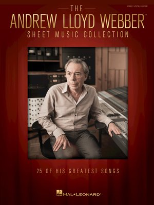 cover image of The Andrew Lloyd Webber Sheet Music Collection